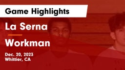 La Serna  vs Workman Game Highlights - Dec. 20, 2023