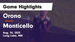 Orono  vs Monticello  Game Highlights - Aug. 24, 2023