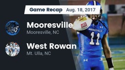 Recap: Mooresville  vs. West Rowan  2017