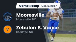 Recap: Mooresville  vs. Zebulon B. Vance  2017