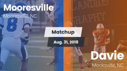 Matchup: Mooresville High vs. Davie  2018