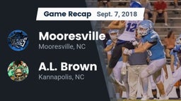 Recap: Mooresville  vs. A.L. Brown  2018