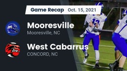 Recap: Mooresville  vs. West Cabarrus  2021