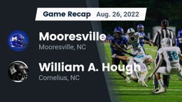 Recap: Mooresville  vs. William A. Hough  2022