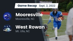 Recap: Mooresville  vs. West Rowan  2022