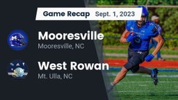 Recap: Mooresville  vs. West Rowan  2023