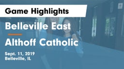 Belleville East  vs Althoff Catholic  Game Highlights - Sept. 11, 2019