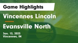 Vincennes Lincoln  vs Evansville North  Game Highlights - Jan. 13, 2023