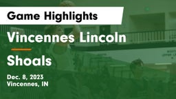 Vincennes Lincoln  vs Shoals  Game Highlights - Dec. 8, 2023