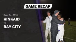 Recap: Kinkaid  vs. Bay City  2015