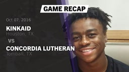 Recap: Kinkaid  vs. Concordia Lutheran  2016