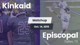 Matchup: Kinkaid  vs. Episcopal  2016