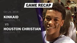 Recap: Kinkaid  vs. Houston Christian  2016