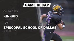 Recap: Kinkaid  vs. Episcopal School of Dallas 2015