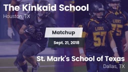 Matchup: Kinkaid  vs. St. Mark's School of Texas 2018