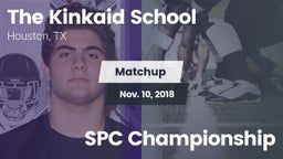 Matchup: Kinkaid  vs. SPC Championship 2018