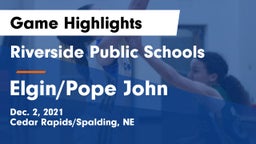 Riverside Public Schools vs Elgin/Pope John  Game Highlights - Dec. 2, 2021