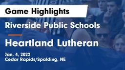 Riverside Public Schools vs Heartland Lutheran  Game Highlights - Jan. 4, 2022