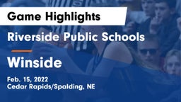 Riverside Public Schools vs Winside  Game Highlights - Feb. 15, 2022