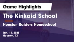 The Kinkaid School vs Houston Raiders Homeschool Game Highlights - Jan. 14, 2023