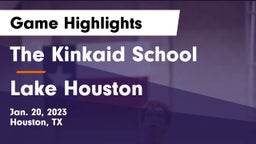 The Kinkaid School vs Lake Houston Game Highlights - Jan. 20, 2023