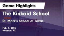 The Kinkaid School vs St. Mark's School of Texas Game Highlights - Feb. 9, 2023