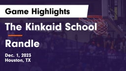 The Kinkaid School vs Randle  Game Highlights - Dec. 1, 2023