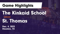 The Kinkaid School vs St. Thomas  Game Highlights - Dec. 4, 2023