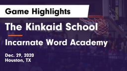 The Kinkaid School vs Incarnate Word Academy Game Highlights - Dec. 29, 2020
