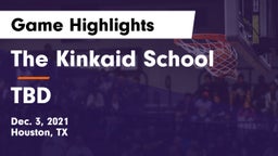 The Kinkaid School vs TBD Game Highlights - Dec. 3, 2021