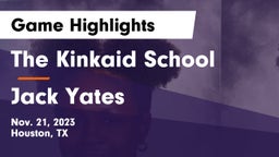The Kinkaid School vs Jack Yates  Game Highlights - Nov. 21, 2023