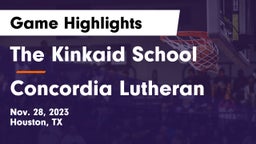 The Kinkaid School vs Concordia Lutheran  Game Highlights - Nov. 28, 2023