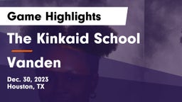 The Kinkaid School vs Vanden Game Highlights - Dec. 30, 2023
