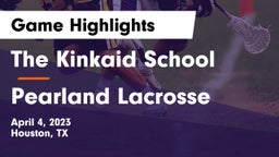 The Kinkaid School vs Pearland Lacrosse Game Highlights - April 4, 2023