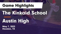 The Kinkaid School vs Austin High Game Highlights - May 7, 2023