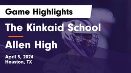 The Kinkaid School vs Allen High Game Highlights - April 5, 2024