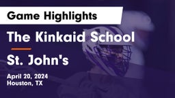 The Kinkaid School vs St. John's  Game Highlights - April 20, 2024