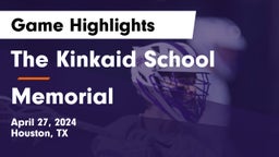 The Kinkaid School vs Memorial  Game Highlights - April 27, 2024