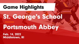 St. George's School vs Portsmouth Abbey Game Highlights - Feb. 14, 2022