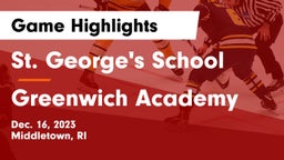 St. George's School vs Greenwich Academy Game Highlights - Dec. 16, 2023