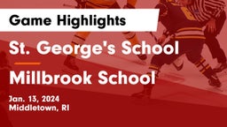 St. George's School vs Millbrook School Game Highlights - Jan. 13, 2024