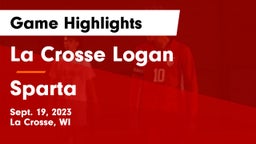La Crosse Logan vs Sparta  Game Highlights - Sept. 19, 2023