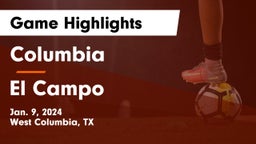 Columbia  vs El Campo  Game Highlights - Jan. 9, 2024