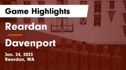 Reardan  vs Davenport Game Highlights - Jan. 24, 2023