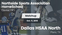 Matchup: Northside Sports *** vs. Dallas HSAA North  2019