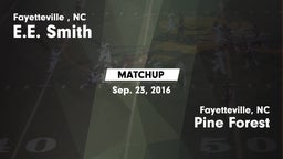 Matchup: E.E. Smith High vs. Pine Forest  2016