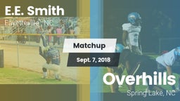 Matchup: E.E. Smith High vs. Overhills  2018