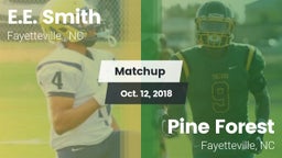Matchup: E.E. Smith High vs. Pine Forest  2018