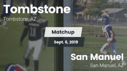 Matchup: Tombstone High vs. San Manuel  2019