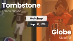 Matchup: Tombstone High vs. Globe  2019